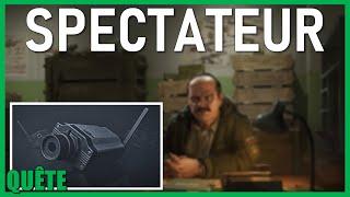 SPECTATEUR / Viewer - GUIDE QUÊTE - Escape From Tarkov FR