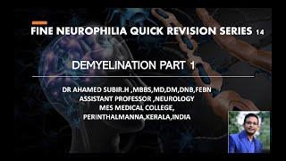 FINE NEUROPHILIA  QUICK REVISION SERIES 14# DEMYELINATION PART 1# FOR NEET DM NEUROLOGY ASPIRANTS#