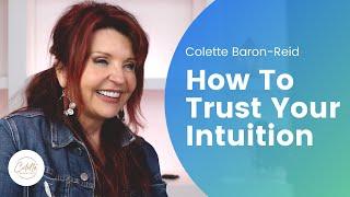 How To Trust Your Intuition with Colette Baron-Reid | May 4th, 2021