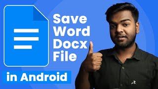 How to Save File as WORD DOCX File in Google Docs App