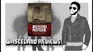 Beyond Human Nature (2023) - Wasteland Documentary Film Review