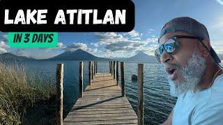 3 Days in Lake Atitlan Guatemala | Best Things to Do & See | Mayan Culture + Casa Del Mundo