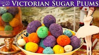 What Are Sugar Plums? How to make real Victorian sugar plums