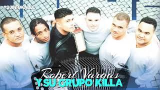 Robert Vargas Y Su Grupo Killa - La Popola (2000)