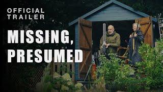 MISSING, PRESUMED Official Trailer (2024) Crime Comedy