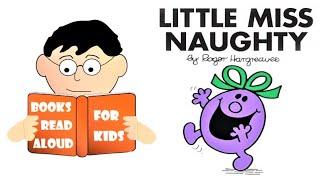 Kids Bedtime Story | LITTLE MISS NAUGHTY Read Aloud by Books Read Aloud for Kids