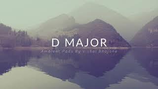 Ambient Pad in D Major