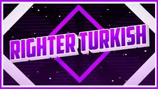 Yeni İntro Righter Turkish