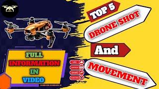 Top 5 Drone Shots And Movement ||Alag alag Tarike se drone shot Lena || Drone shot kese Lena|