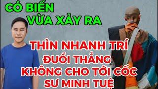 CÓ BIẾN VỪA XẢY RA-THÌN ĐUỔI THẲNG KHÔNG CHO XUỐNG CỐC