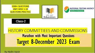 NTA-UGC-NET| Target 8 December Exam 2023 | Unit-2  History & Committees| 1000+ questions series |2nd