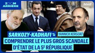 SARKOZY-KADHAFI : COMPRENDRE LE PLUS GROS SCANDALE D'ÉTAT DE LA 5E RÉPUBLIQUE