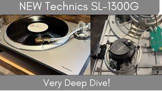 NEW and Fabulous Technics SL-1300G -  A Very Deep Dive