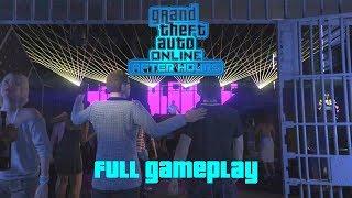 Grand Theft Auto Online - After Hours [FULL GAME]