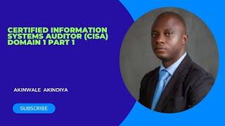 Certified Information Systems Auditor (CISA) DOMAIN 1 PART 1