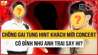 Anh Trai Chông Gai tung hint khách mời concert D2, có đỉnh bằng Anh Trai Say Hi? | TIN GIẢI TRÍ