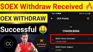 OEX Withdraw Successful  $OEX  Withdraw Big Update | oex new update | oex update | oex withdraw