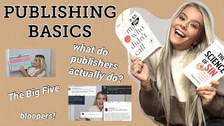 PUBLISHING BASICS | What is Publishing? | Types of Publishing, The Big 5, Departments in Publishing