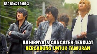 3 GANGSTER TERATAS MELAWAN GANGSTER PENDATANG - Alur Cerita film BAD BOYS J end