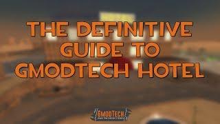 The Definitive Guide to GmodTech_Hotel