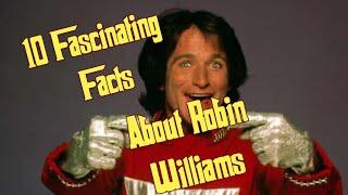 10 Fascinating Facts About Robin Williams