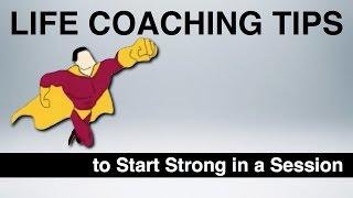 Life Coaching Tips to Start Strong