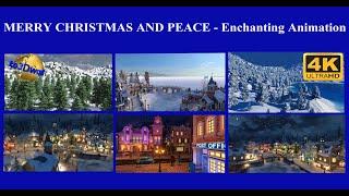 MERRY CHRISTMAS AND PEACE - Enchanting Animation - 4K 60p