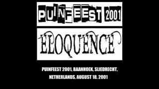 Eloquence - Live @ Puinfeest 2001, Baanhoek, Sliedrecht, Netherlands, August 18, 2001
