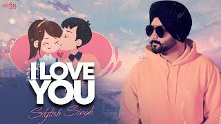 I Love You - Stylish Singh | New Punjabi Song 2020 | Saga Music