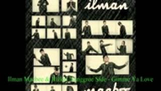 Ilman Macbee Dan Rizkal Nanggroe Side - Gimme Ya Love