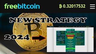 Freebitcoin Strategy 2024 - New Method Without investment 