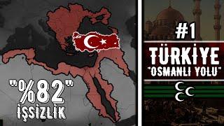 "%82 İŞSİZLİK" | TÜRKİYE / Age of History 2 - BÖLÜM 1