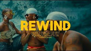 [FREE] OXLADE X OMAHLAY X REMA  AFRO DANCEHALL Type Beat 2024 “ REWIND"