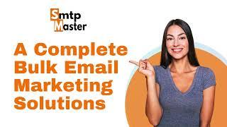 Complete Email Marketing Solutions | SMTPMaster