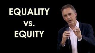 Jordan B Peterson: Equality of Outcome vs. Opportunity