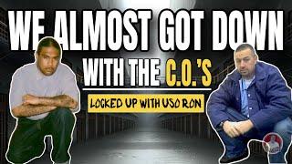 I Was In Prison with Uso Ron #30tolife | Prison Story Time