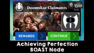 Achieving Perfection - Doomskar Claimants - Boast Node | Magic the Gathering Puzzle Quest