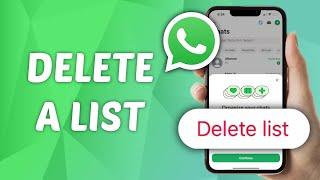 How to Delete A List on WhatsApp