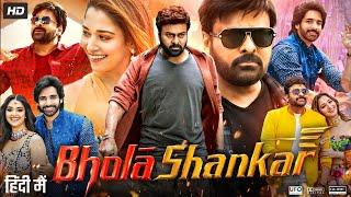 Bhola Shankar New 2023 Release Full Hindi Dubbed Action Movie |Chiaranjeevi,Keerthy Suresh New Movie