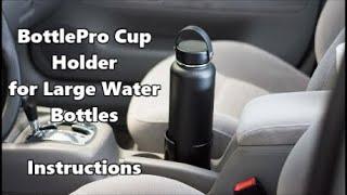 How to Use a BottlePro Cup Holder Adapter - for Hydro Flasks, Nalgenes, and Other Large Bottles