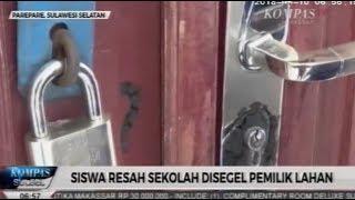 Ruang Sekolah SMA Negeri 4 Pare pare disegel Pemilik Lahan