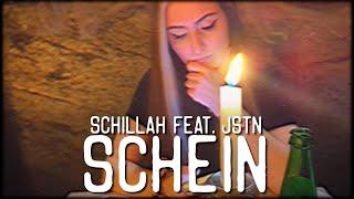 Schillah feat. JSTN - Schein [prod. von Schillah]