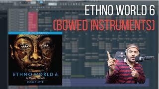 ETHNO WORLD 6 | Bowed instruments sound test (Kontakt library for world instruments)