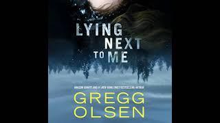 Lying Next to Me By Gregg Olsen | Audiobook Mystery, Thriller & Suspense