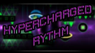 Hypercharged rythm 100% (Hard Demon) by CodeNate | Geometry Dash