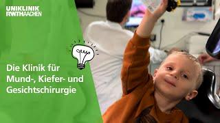 Imagefilm: Die Klinik für Mund-, Kiefer- und Gesichtschirurgie an der Uniklinik RWTH Aachen