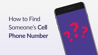 How to Find Someone's Cell Phone