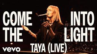 TAYA - Come Into The Light / Touch The Sky (Official Live Video)