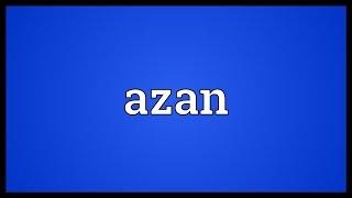 Azan Meaning