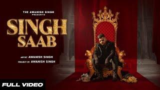 SINGH SAAB - Awanish Singh ( Official Music Video ) | Hindi Rap Song 2023